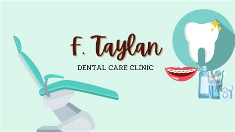 F. Taylan Dental Care Clinic .